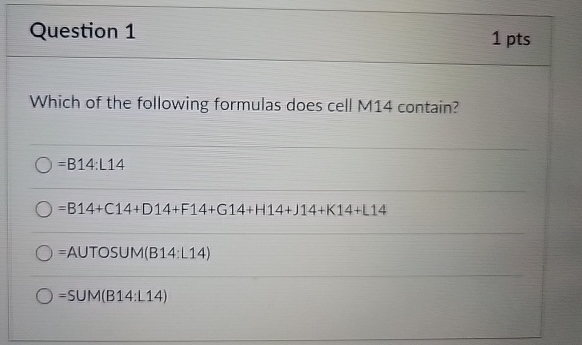 Question 1 1 pts Which of the following formulas