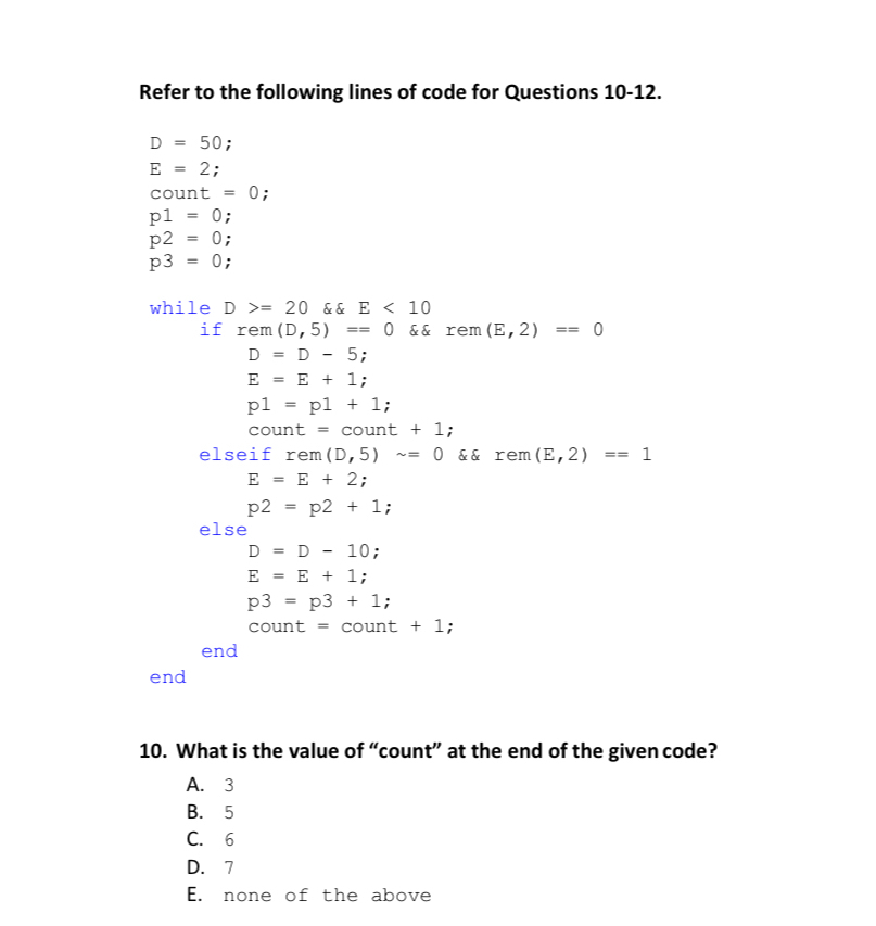 Refer to the following lines of code for