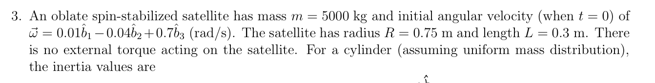 An oblate spin - stabilized satellite has mass m