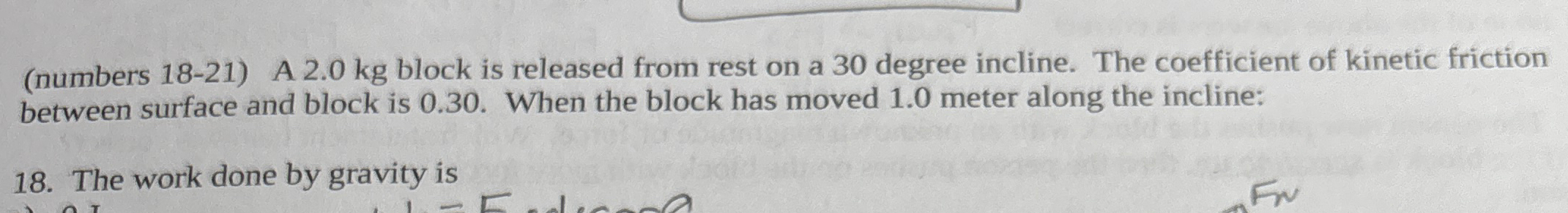 ( numbers 1 8 - 2 1 ) A 2 . 0 kg block is