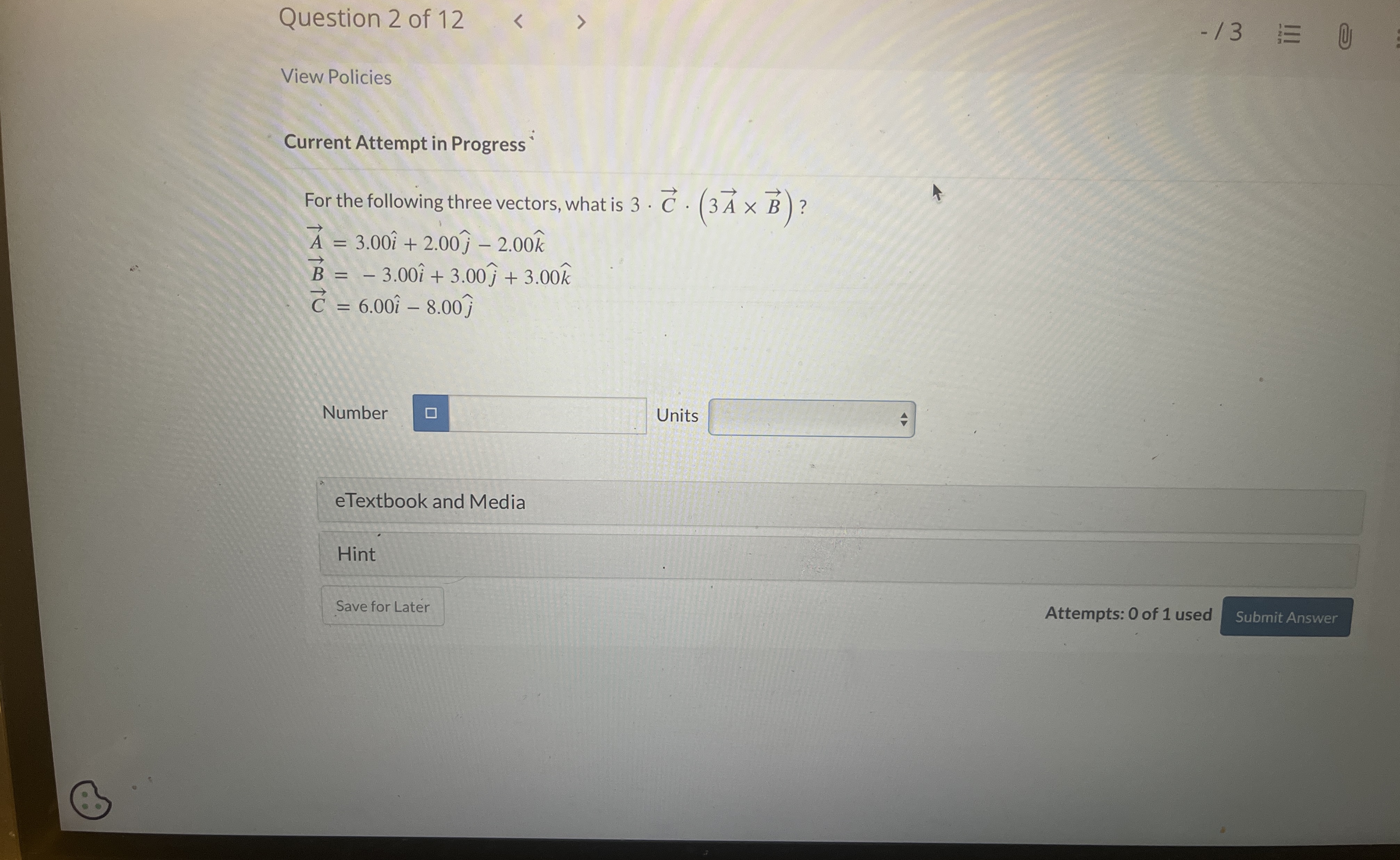 Question 2 of 1 2 View Policies Current Attempt