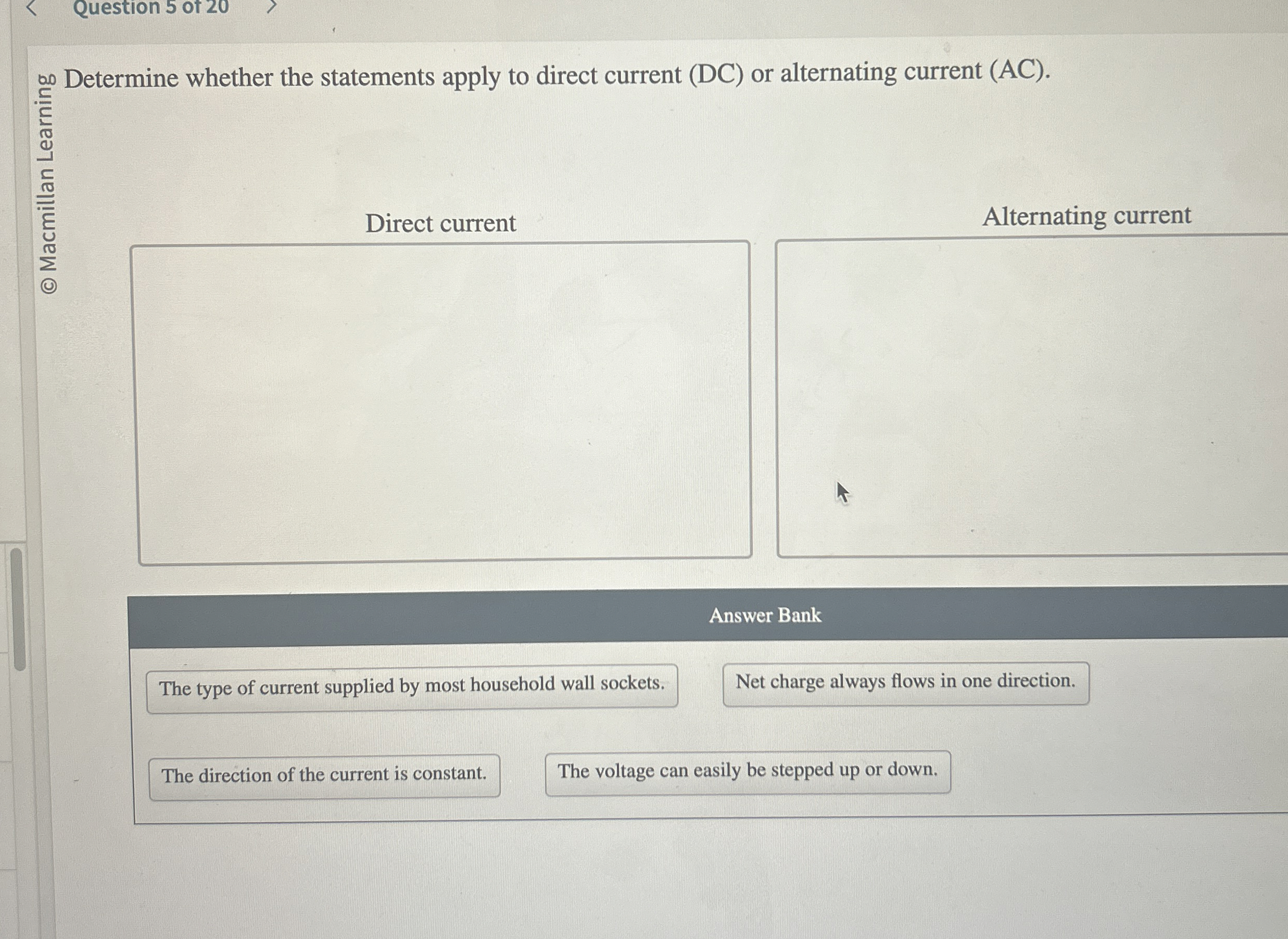 Question 5 of 2 0 Direct current Alternating