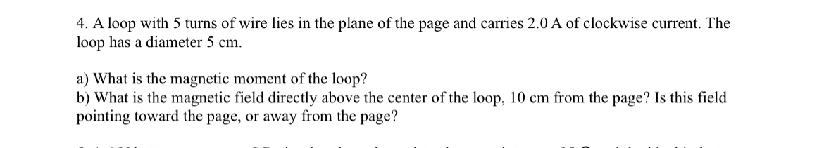 A loop with 5 turns of wire lies in the plane of