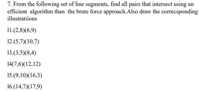 From the following set of line segments, find all