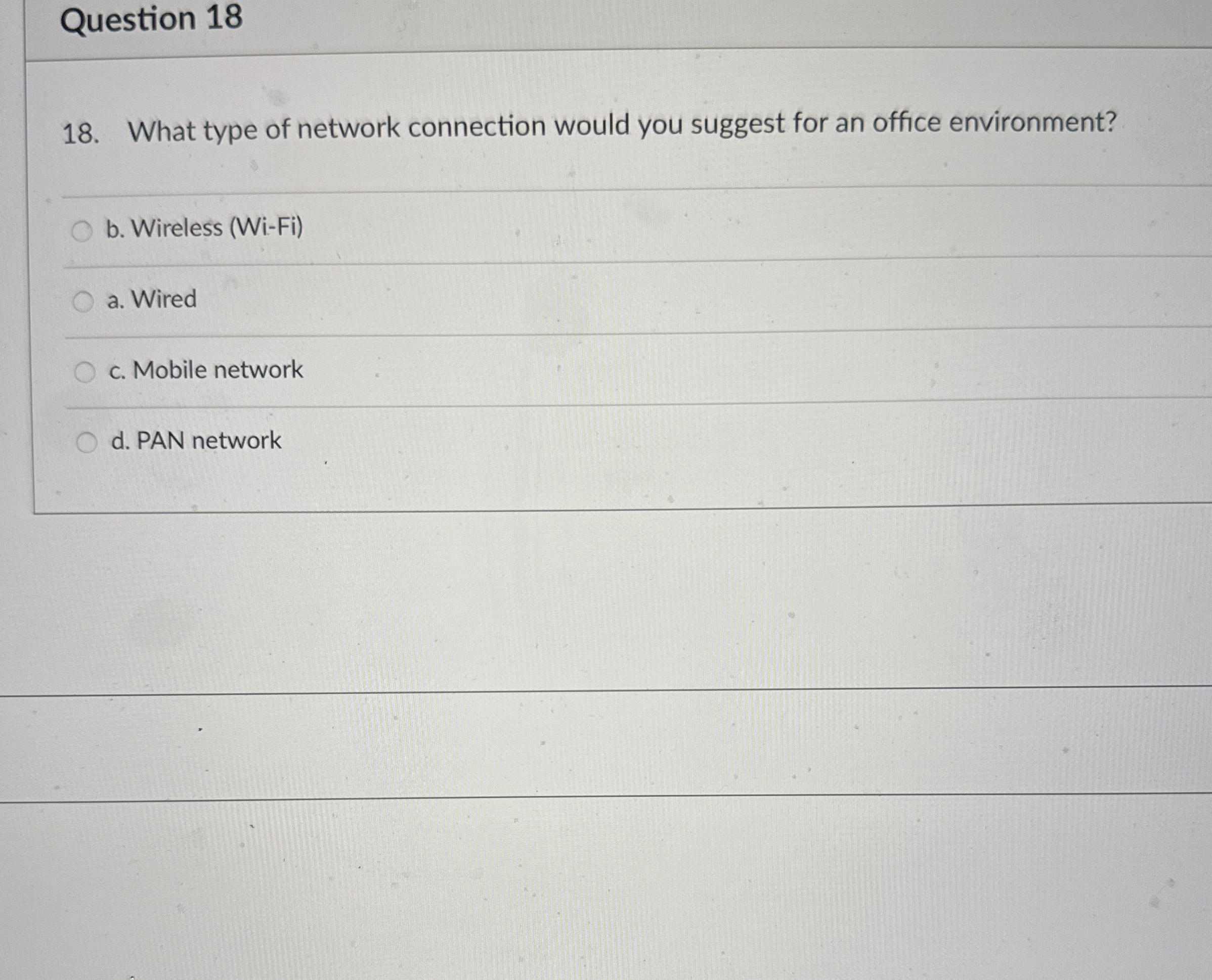 Question 1 8 1 8 . What type of network
