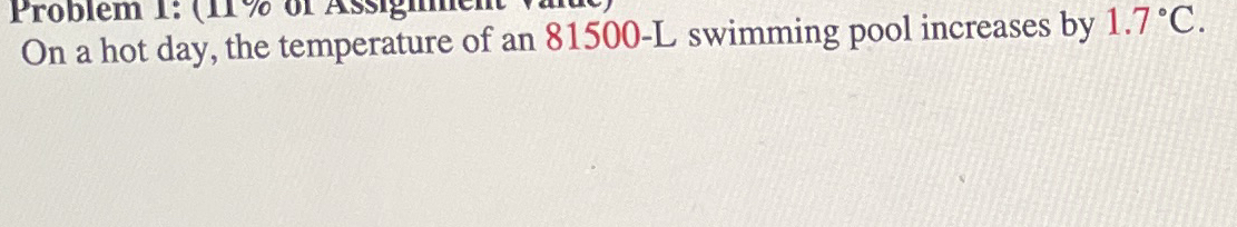 On a hot day, the temperature of an 8 1 5 0 0 - L