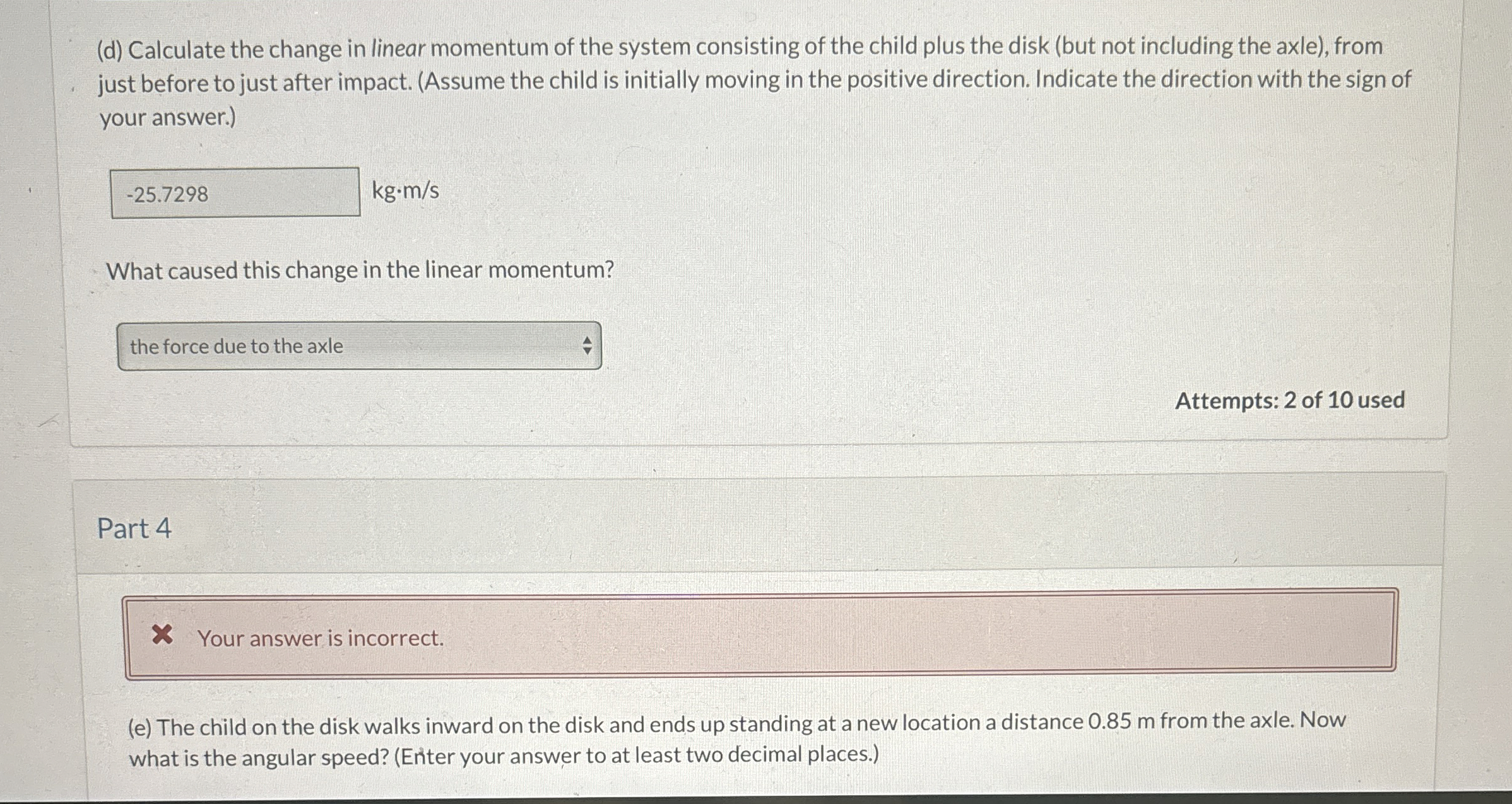 ( d ) Calculate the change in linear momentum of