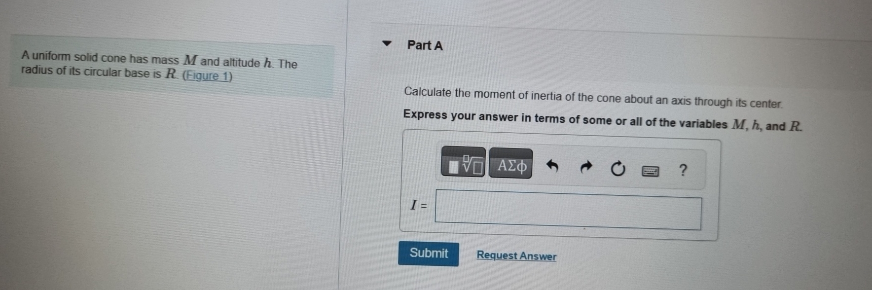 A uniform solid cone has mass M and altitude h .