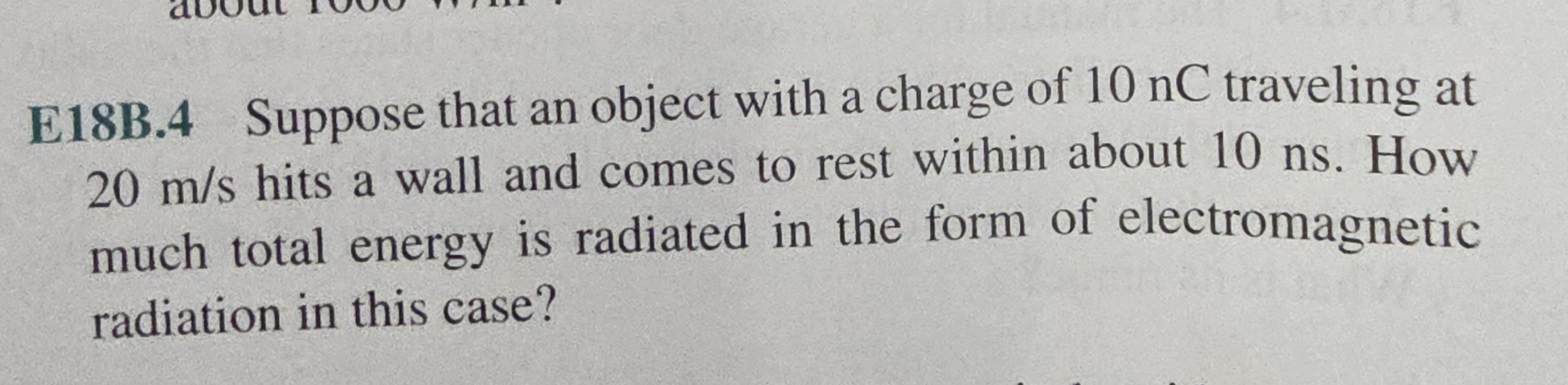 E 1 8 B . 4 Suppose that an object with a charge