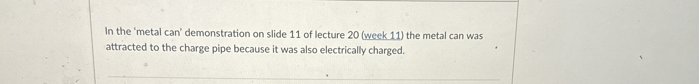 In the 'metal can' demonstration on slide 1 1 of