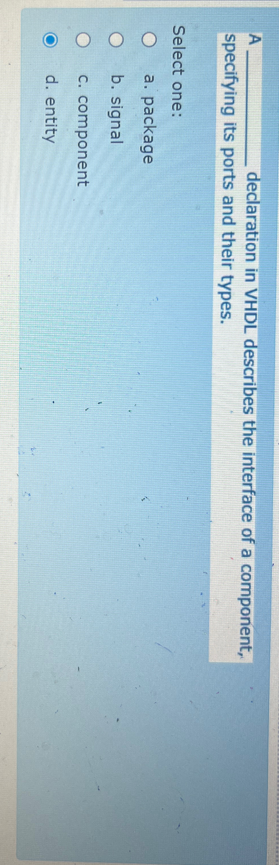 A q , declaration in VHDL describes the interface