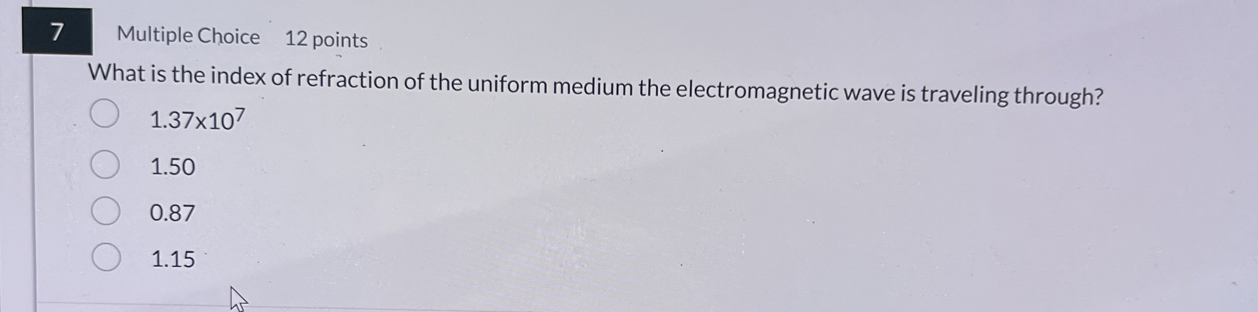 7 Multiple Choice 1 2 points What is the index of