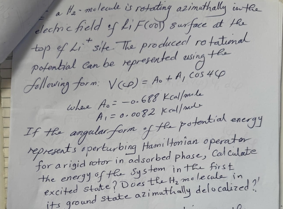 a H 2 - molecule is rotating arimuthally in the