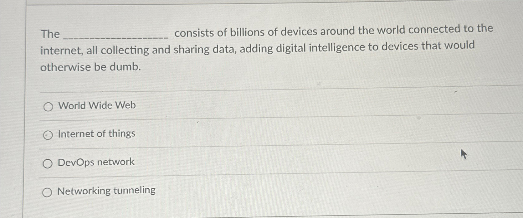 The consists of billions of devices around the