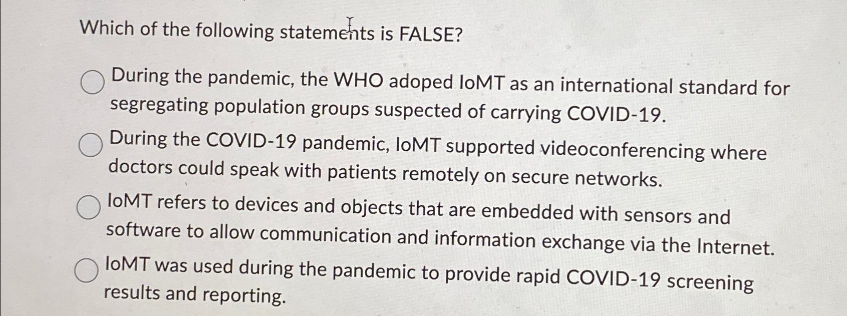 Which of the following statemeints is FALSE?