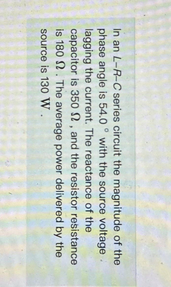 In an L - R - C series circuit the magnitude of