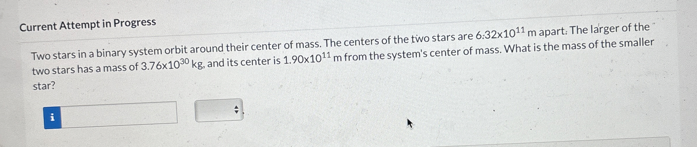 Current Attempt in Progress Two stars in a binary
