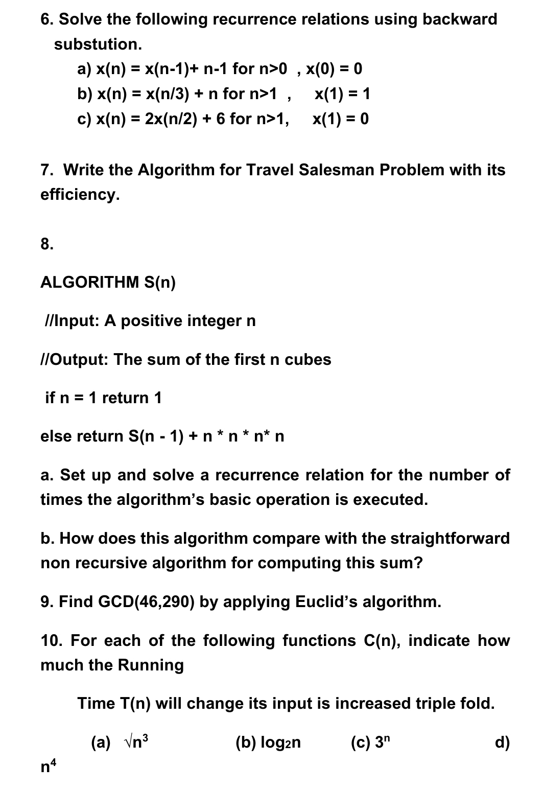 Solve the following recurrence relations using