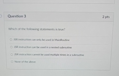 Question 3 2 p t s Which of the following