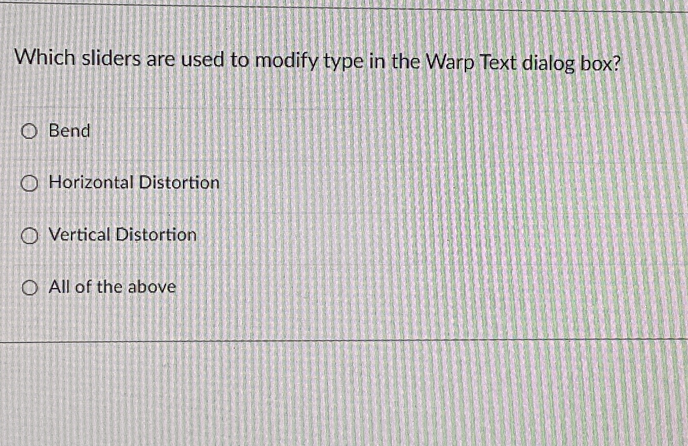 Which sliders are used to modify type in the Warp