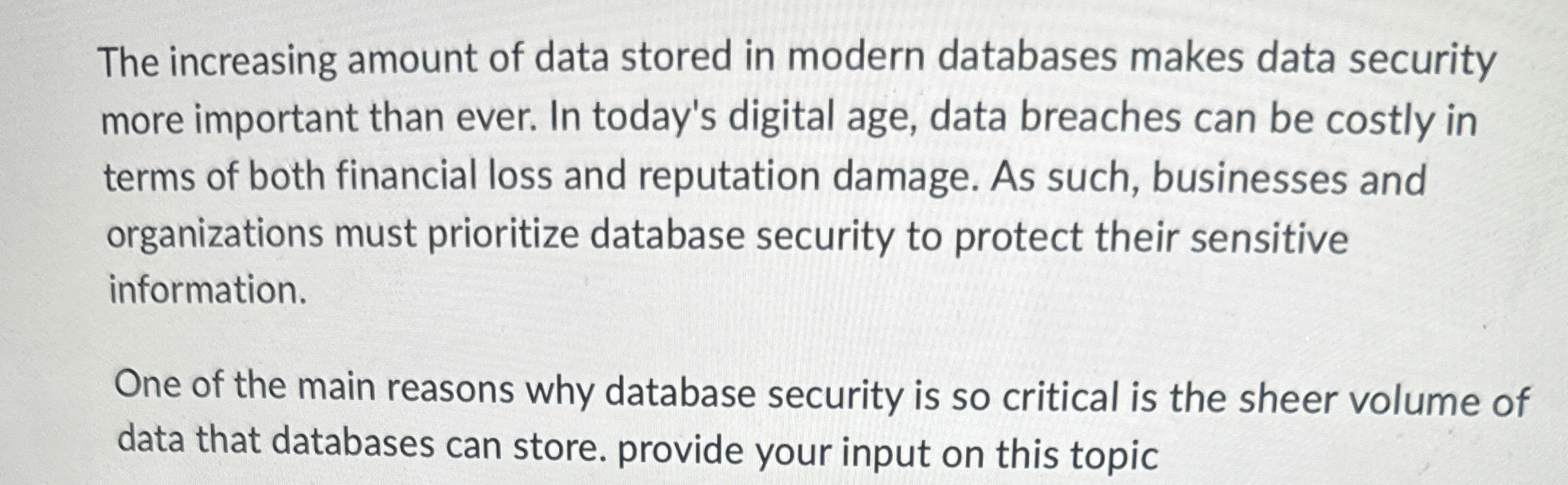 The increasing amount of data stored in modern