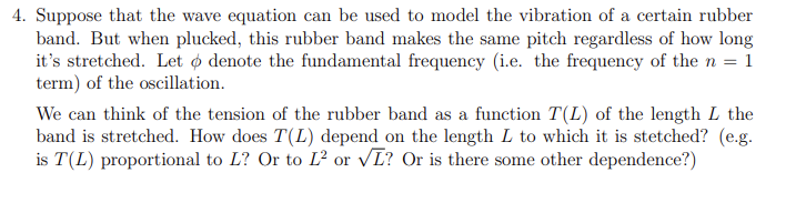 4 . Suppose that the wave equation can be used to