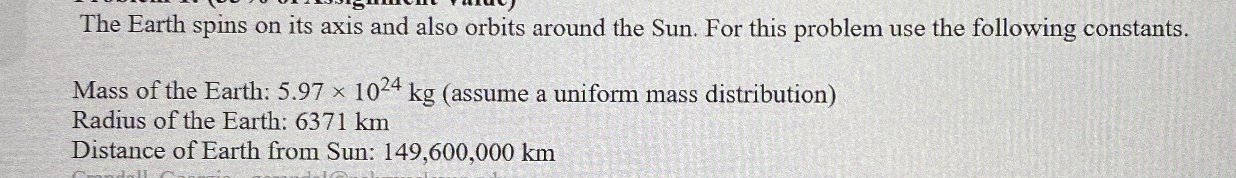 The Earth spins on its axis and also orbits