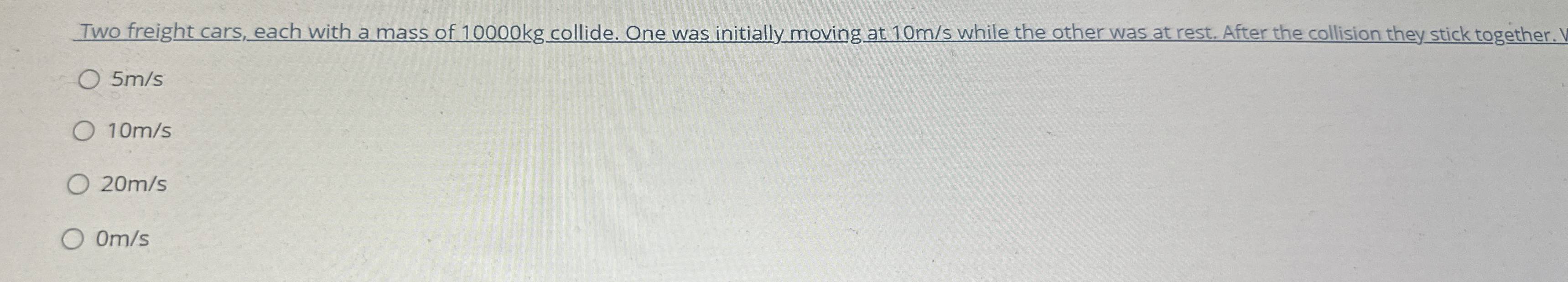 Two freight cars, each with a mass of 1 0 0 0 0