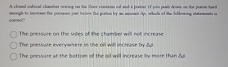 A closed cubical chamber resting on the floor