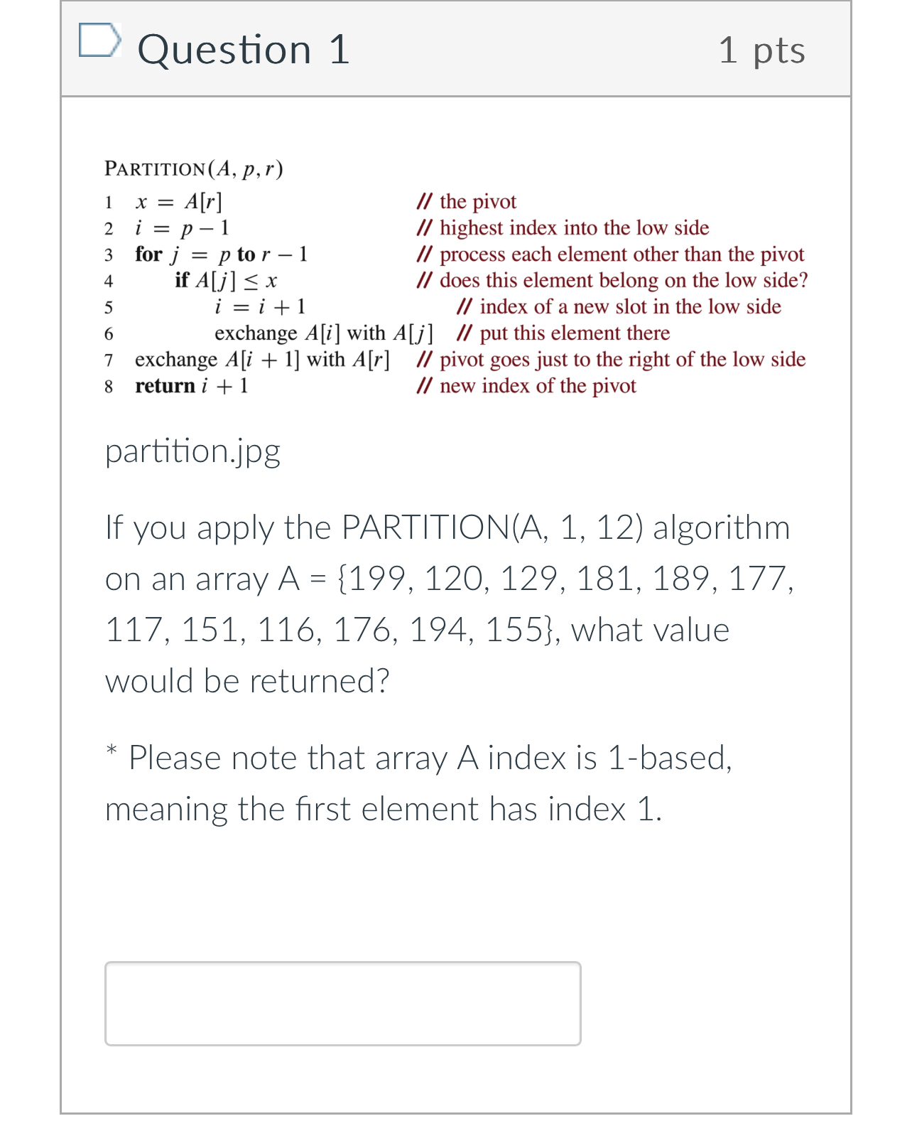 Question 1 1 p t s PARtition ( A , p , r ) x = A