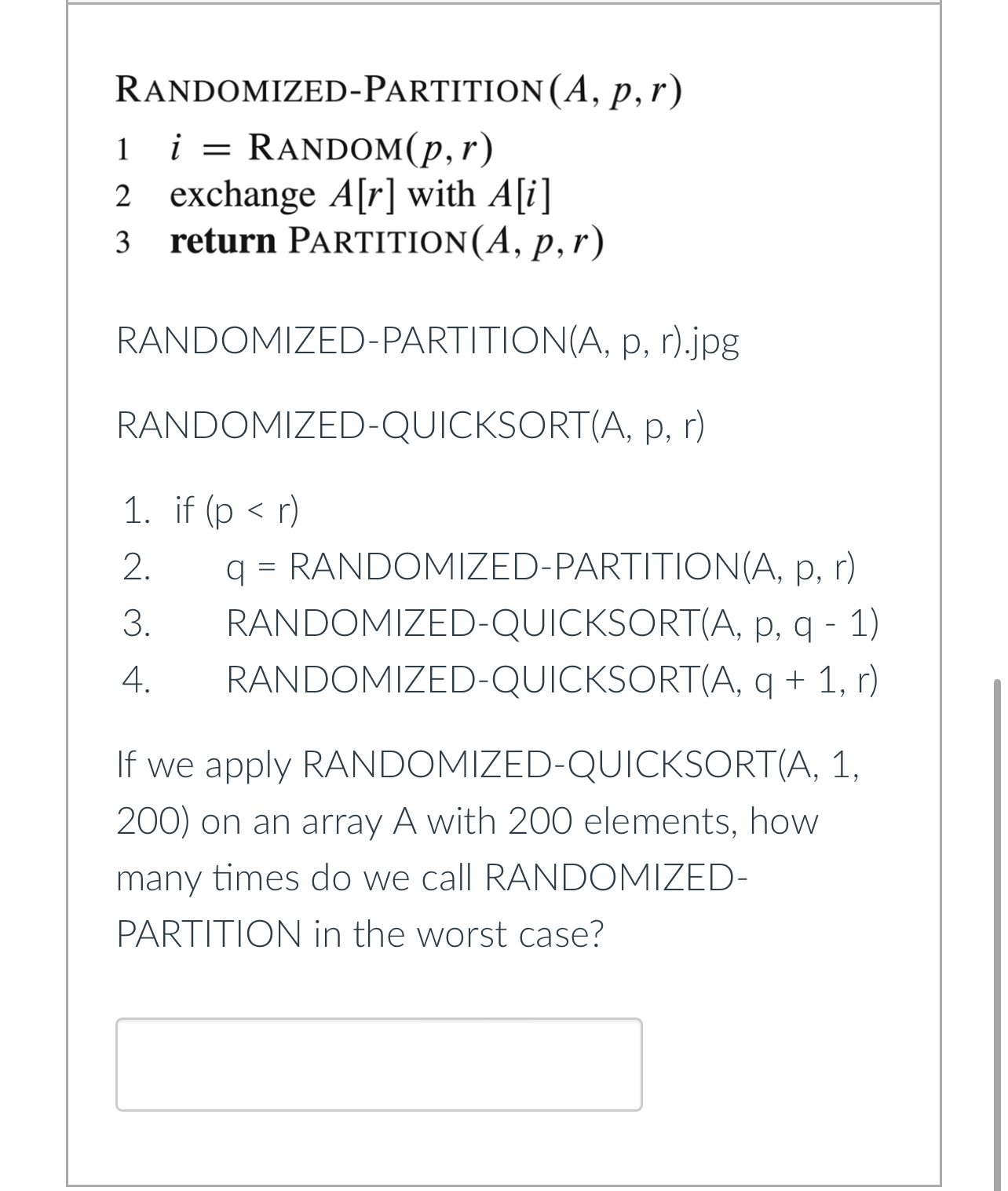 RANDOMIZED - PARTITION ( A , p , r ) 1 i = RANDOM
