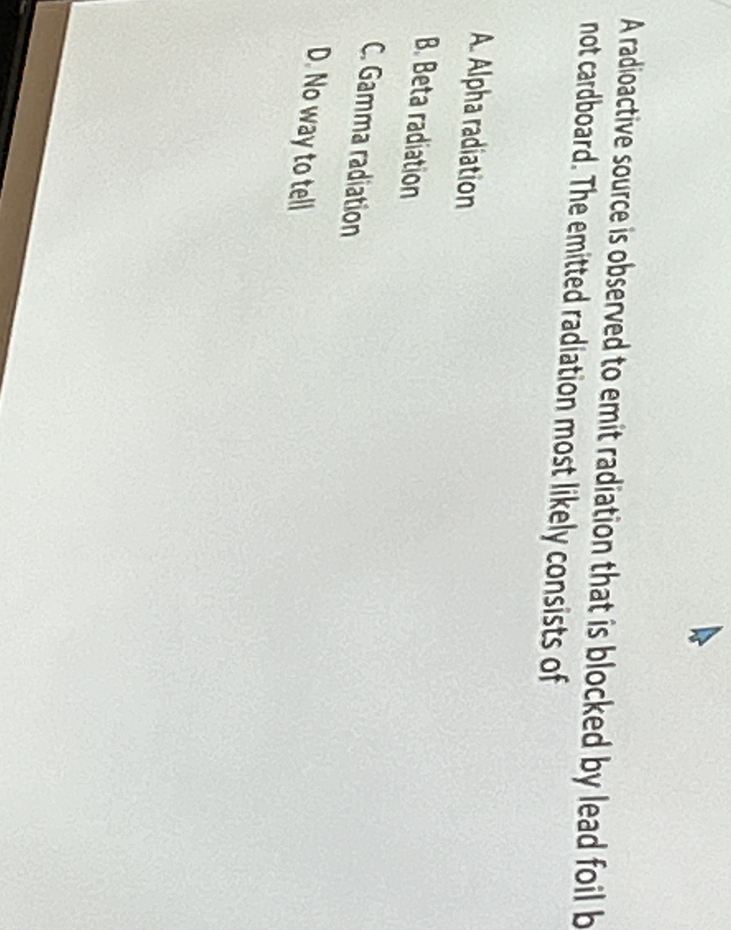 A radioactive source is observed to emit