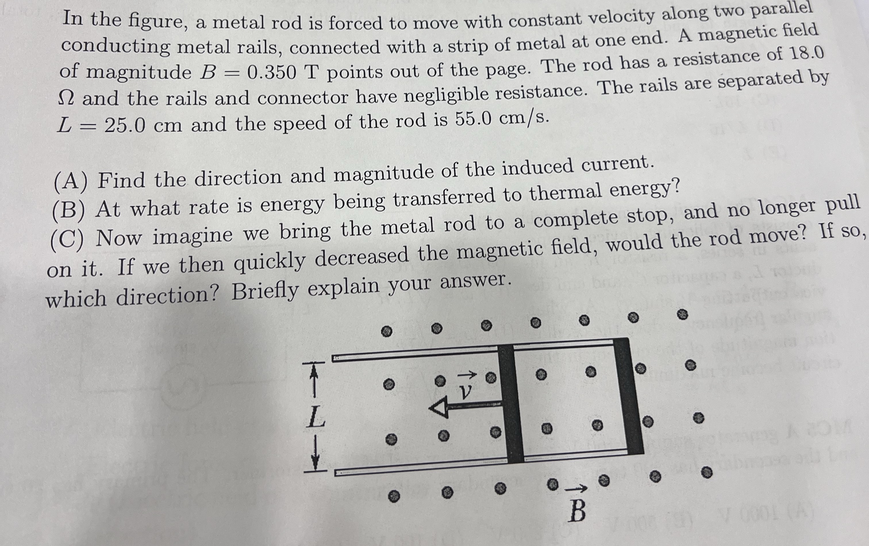 In the figure, a metal rod is forced to move with