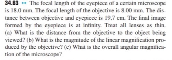 3 4 . 6 3 The focal length of the eyepiece of a