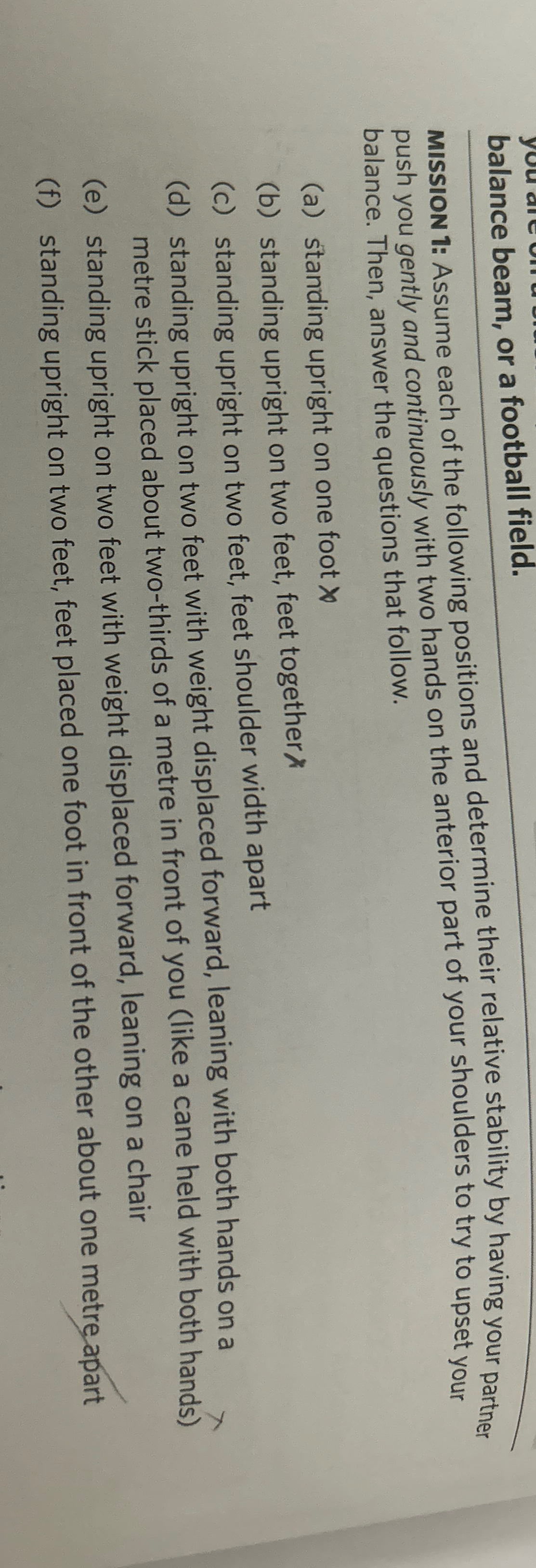 balance beam, or a football field. MISSION 1 :