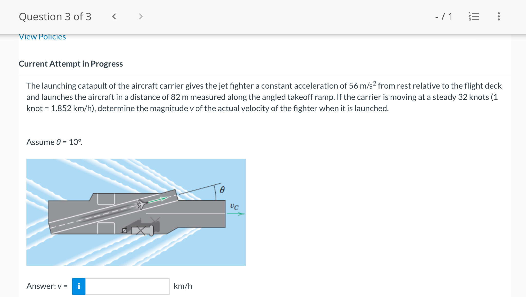 Question 3 of 3 / 1 View Policies Current Attempt