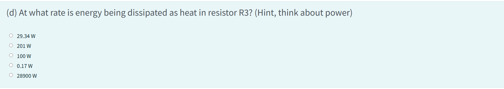 ( d ) At what rate is energy being dissipated as