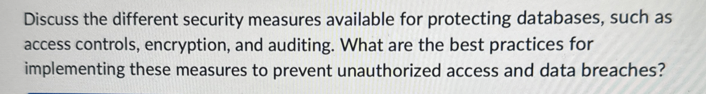 Discuss the different security measures available