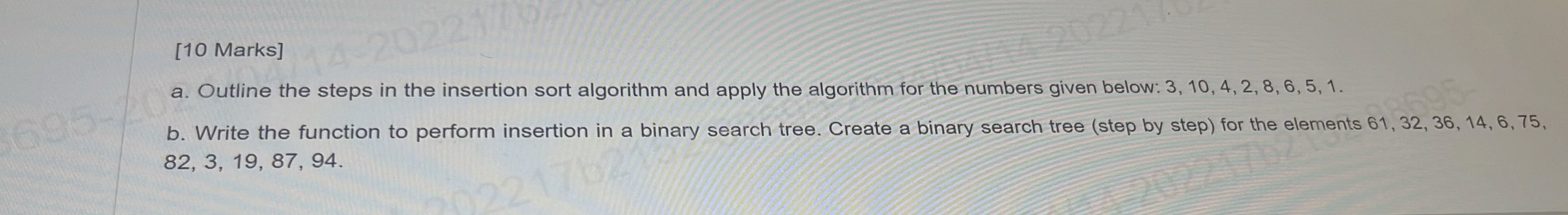 a . Outline the steps in the insertion sort