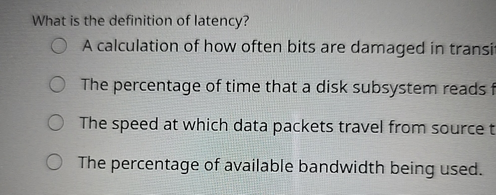 What is the definition of latency? A calculation