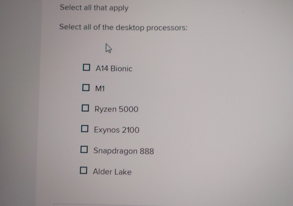 Select all that apply Select all of the desktop