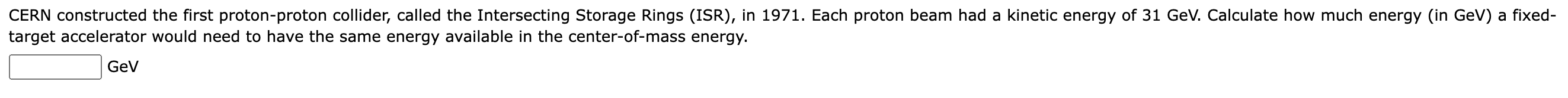 CERN constructed the first proton - proton