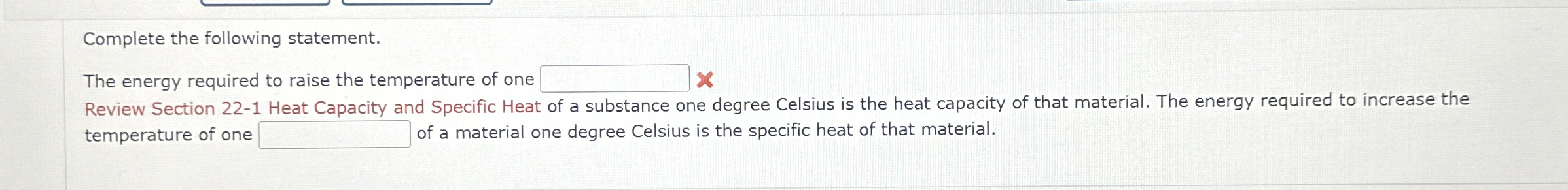 Complete the following statement. The energy