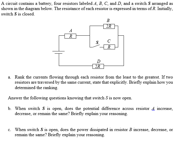 A circuit contains a battery, four resistors