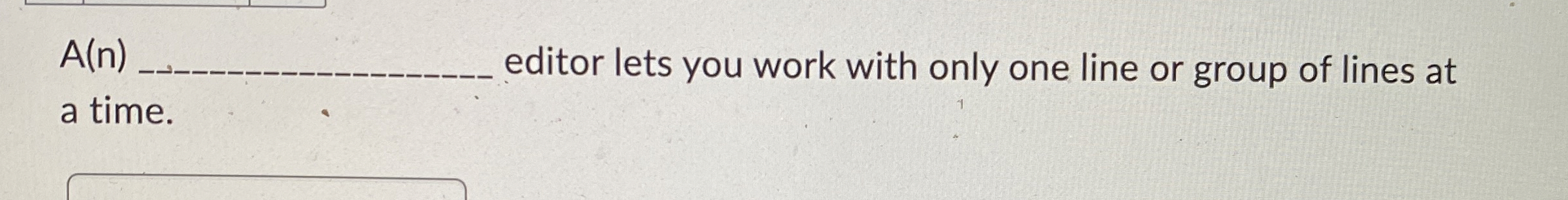 editor lets you work with only one line or group