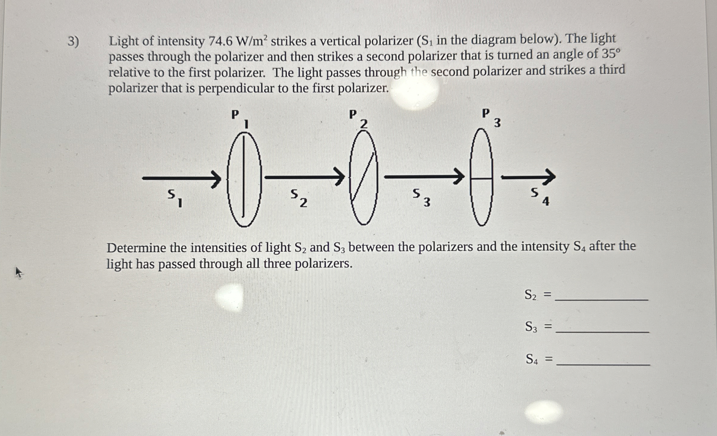 Light of intensity 7 4 . 6 W m 2 strikes a