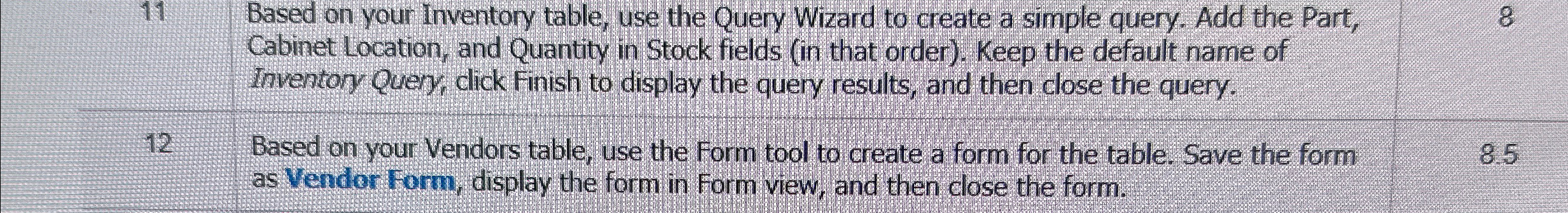 Based on your Inventory table, use the Query
