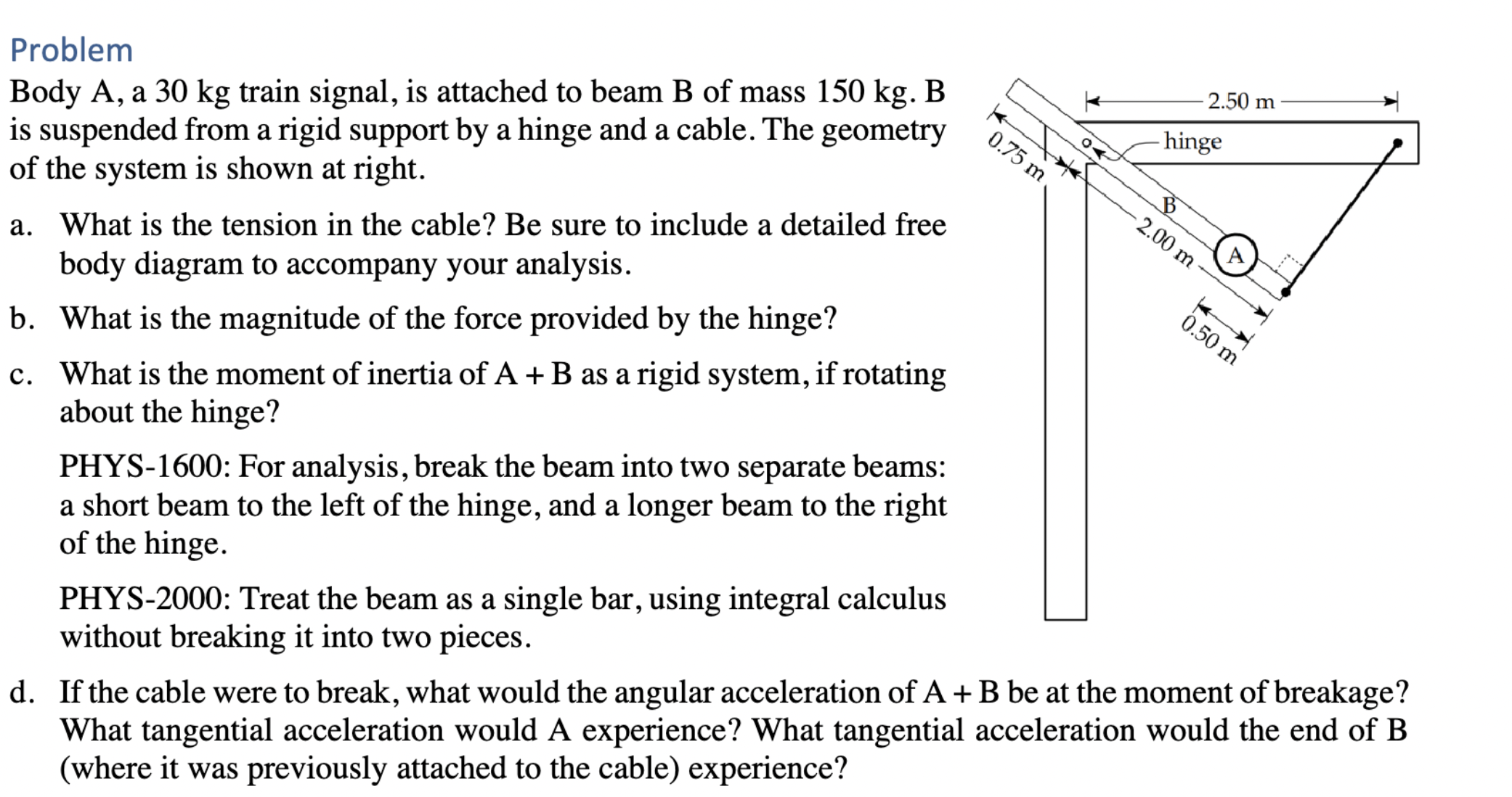 Problem Body A , a 3 0 kg train signal, is