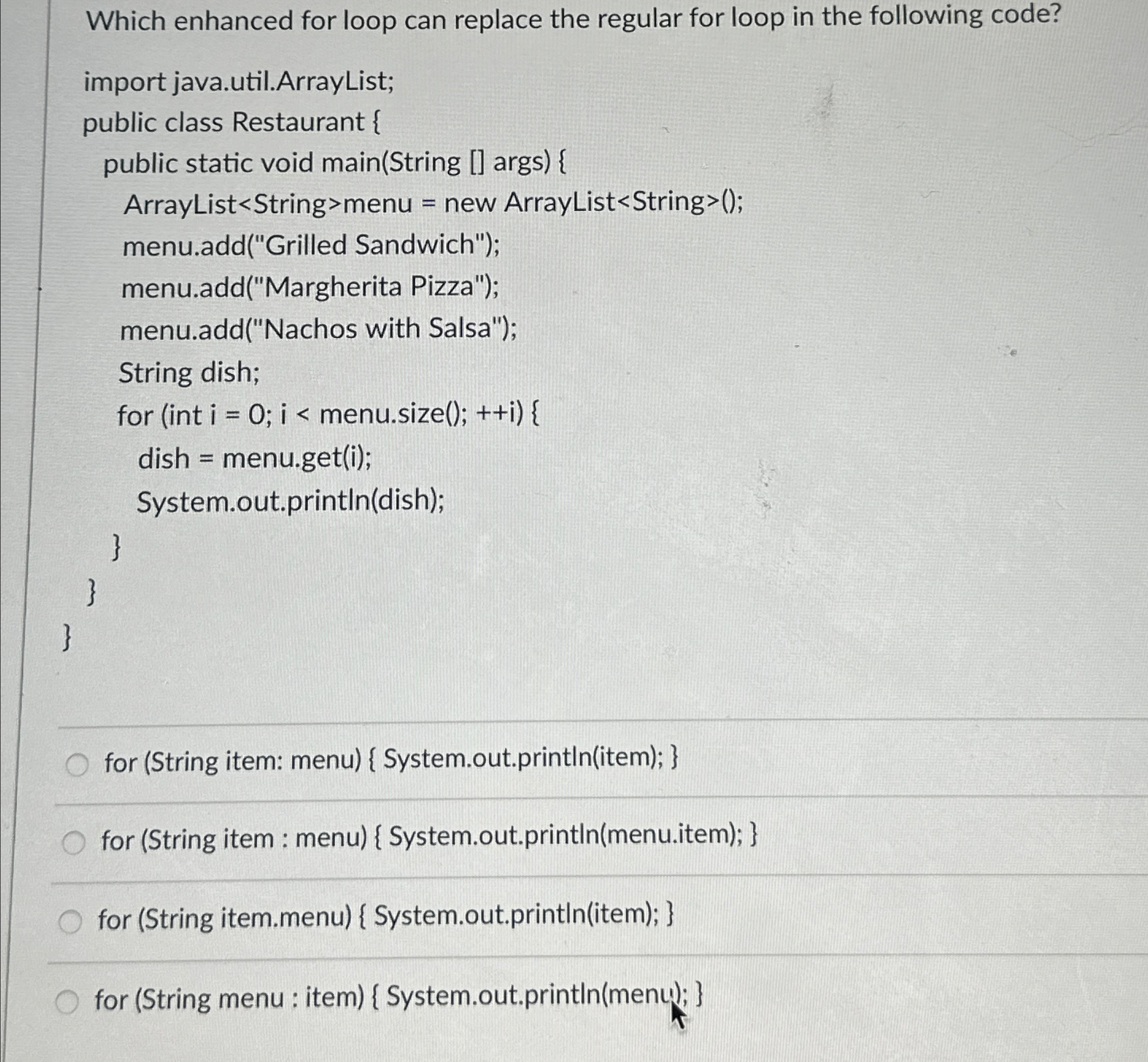 Which enhanced for loop can replace the regular