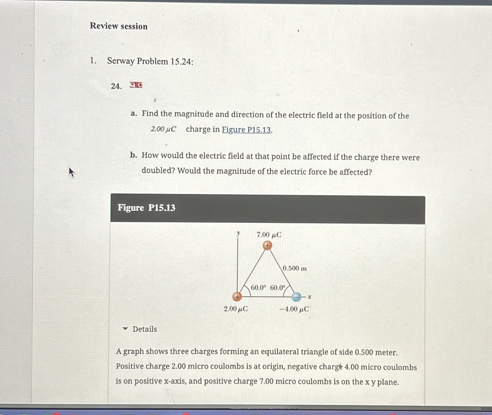 Review session Serway Problem 1 5 . 2 4 : a .
